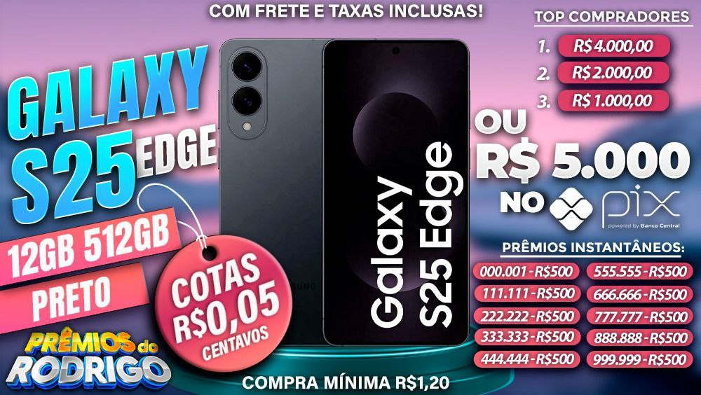 GALAXY S25 EDGE 12GB 512GB PRETO COM FRETE E TAXAS INCLUSAS, OU R$5.000 NO PIX!